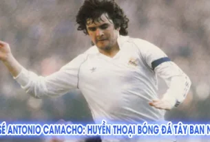 José Antonio Camacho: Huyền Thoại Bóng Đá Tây Ban Nha